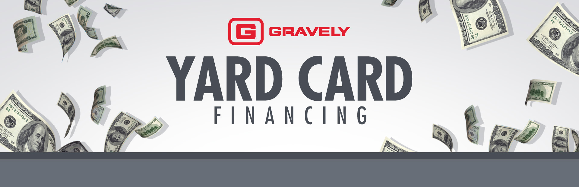 Gravely: Yard Card Financing